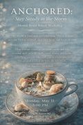 Anchored: Stay Steady in the Storm *Mental Reset Ritual Workshop*