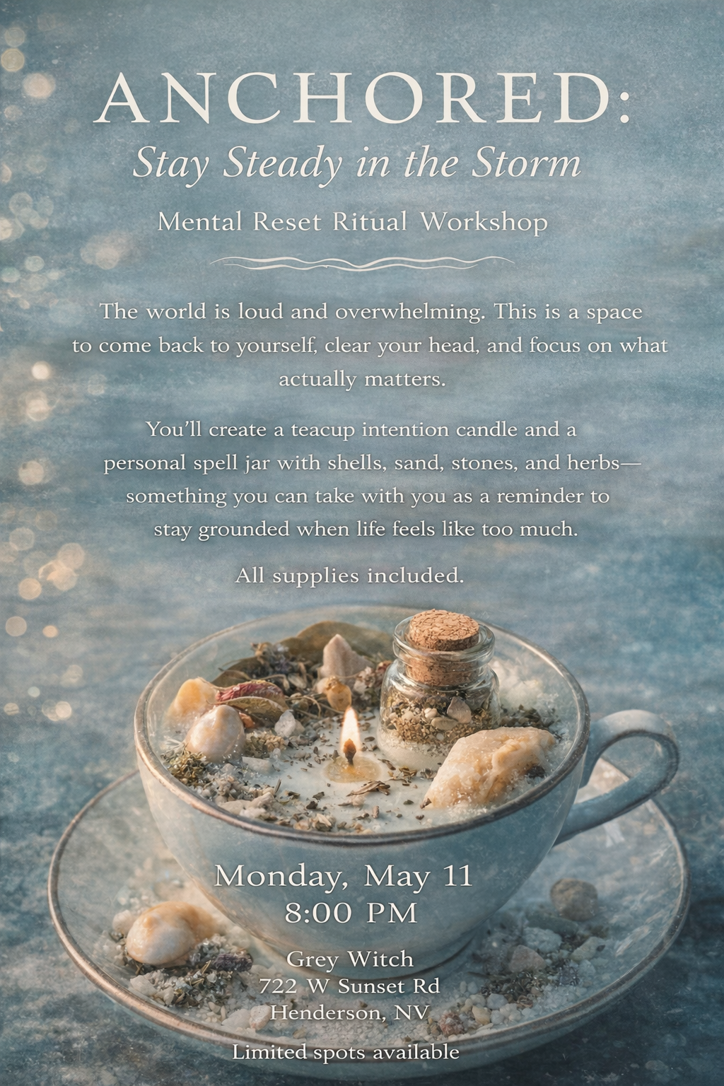 Anchored: Stay Steady in the Storm *Mental Reset Ritual Workshop*